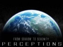 From Sorrow To Serenity : Perceptions From Sorrow To Serenity : Perceptions
